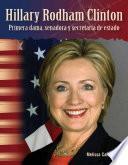 libro Hillary Rodham Clinton: Primera Dama, Senadora Y Secretaria De Estado (hillary Rodham Clinton: First Lady, Senator, And Secretary Of State)