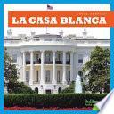 libro La Casa Blanca / White House