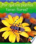 libro Por Que Las Plantas Tienen Flores?