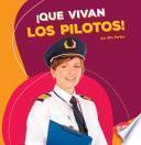 libro ¡que Vivan Los Pilotos!