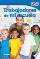 libro Trabajadores De Mi Escuela (workers At My School)