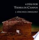 libro 4 Dias Por Tierra De Campos