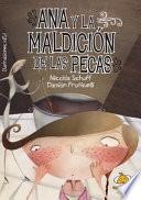 libro Ana Y La Maldicion De Las Pecas = Ana And The Curse Of The Freckles