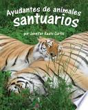 libro Animal Helpers: Sanctuaries