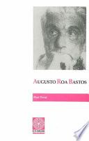 libro Augusto Roa Bastos