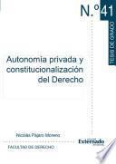 libro Autonomía Privada Y Constitucionalización Del Derecho