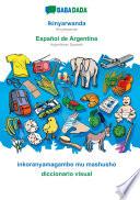 libro Babadada, Ikinyarwanda - Español De Argentina, Inkoranyamagambo Mu Mashusho - Diccionario Visual