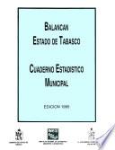 libro Balancán Estado De Tabasco. Cuaderno Estadístico Municipal 1995