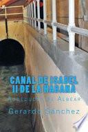 libro Canal De Isabel Ii De La Habana