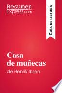 libro Casa De Muñecas De Henrik Ibsen (guía De Lectura)