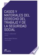 libro Casos Y Materiales Del Derecho Del Trabajo Y De La Seguridad Social