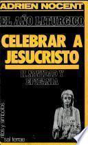 libro Celebrar A Jesucristo