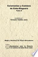 libro Ceremonias Y Caminos De Eshu Eleguara. Tomo Ii