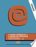 libro Chihuahua. X Censo Comercial Y X Censo De Servicios. Resultados Definitivos. Censo Económicos, 1989