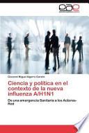 libro Ciencia Y Política En El Contexto De La Nueva Influenza A/h1n1