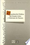 libro Constitución Política Del Estado Libre Y Soberano De Oaxaca