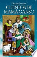 libro Cuentos De Mama Ganso