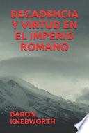 libro Decadencia Y Virtud En El Imperio Romano