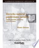 libro Derecho Natural Y Positivismo Juridico. Juicios Generales, Prejuicios, Juicios Erróneos