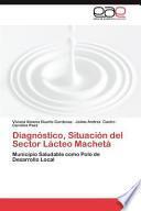 libro Diagnóstico, Situación Del Sector Lácteo Machetá
