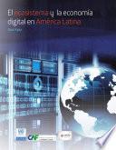 libro El Ecosistema Y La Economía Digital En América Latina