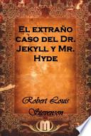 Descargar el libro libro El Extraño Caso Del Dr. Jekyll Y Mr. Hyde libro El Extraño Caso Del Dr. Jekyll Y Mr. Hyde
