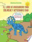 libro El Libro De Dinosaurios Para Colorear Y Actividades Edad 4-8 Años