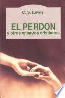 libro El Perdon Y Otros Ensayos Cristianos   (spanish Edition)