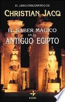 libro El Saber Mágico En El Antiguo Egipto