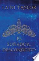 libro El Sonador Desconocido / Strange The Dreamer