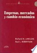 libro Empresas, Mercados Y Cambio Económico