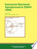 libro Encuesta Nacional Agropecuaria Ejidal 1988. Volumen Ii. Ejidos Y Comunidades Agrarias
