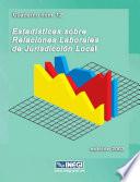 libro Estadísticas Sobre Relaciones Laborales De Jurisdicción Local. Edición 2003. Cuaderno Número 12