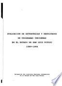 libro Evaluación De Estrategias Y Resultados De Programas Indígenas En El Estado De San Luis Potosí, 1989 1994