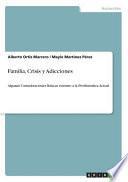 libro Familia, Crisis Y Adicciones