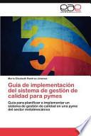 libro Guía De Implementación Del Sistema De Gestión De Calidad Para Pymes