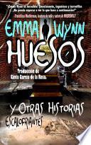 libro Huesos Y Otras Historias Escalofriantes