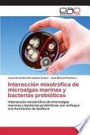 libro Interacción Mixotrófica De Microalgas Marinas Y Bacterias Probióticas