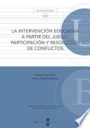 libro Intervención Educativa A Partir Del Juego, La. Participación Y Resolución De Conflictos