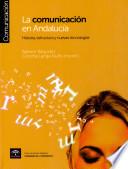 libro La Comunicación En Andalucía