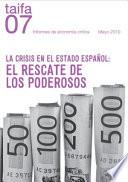 libro La Crisis En El Estado Español: El Rescate De Los Poderosos