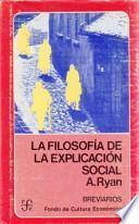 libro La Filosofía De La Explicación Social