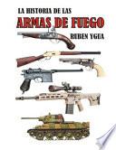 libro La Historia De Las Armas De Fuego