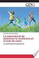 libro La Importancia De Potenciar La Resiliencia En El Aula De Clase