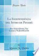 libro La Independencia Del Istmo De Panamá