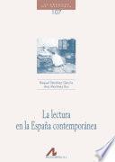 libro La Lectura En La España Contemporánea