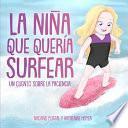 libro La Niña Que Quería Surfear
