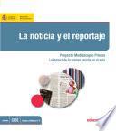 libro La Noticia Y El Reportaje. Proyecto Mediascopio Prensa. La Lectura De La Prensa Escrita En El Aula