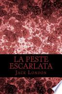 libro La Peste Escarlata