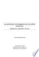 libro La Sociedad Colombiana En Los Años Noventa